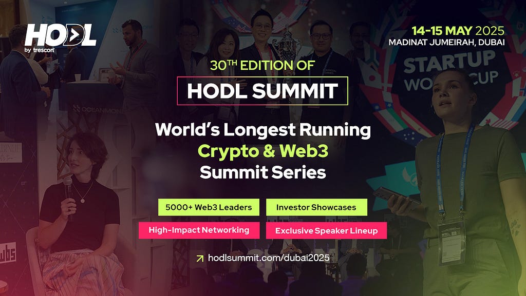 HODL 2025: Blockchain’s Brightest Minds Unite in Dubai