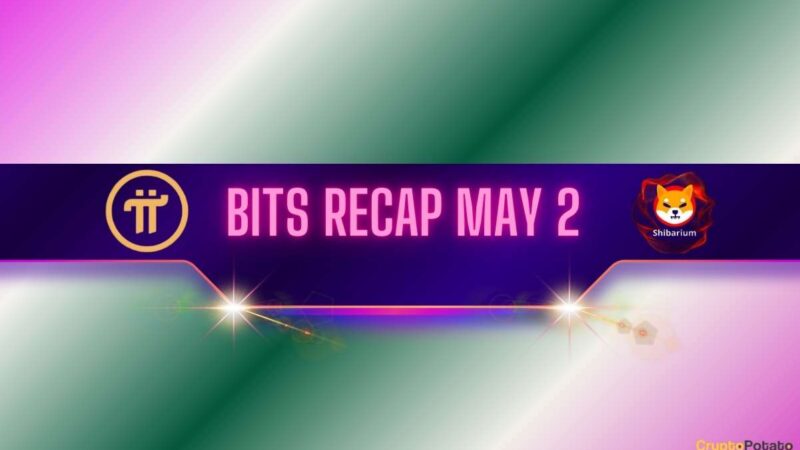 Bullish Pi Network Price Predictions, Shiba Inu’s Shibarium Hits a New Milestone, and More: Bits Recap May 2