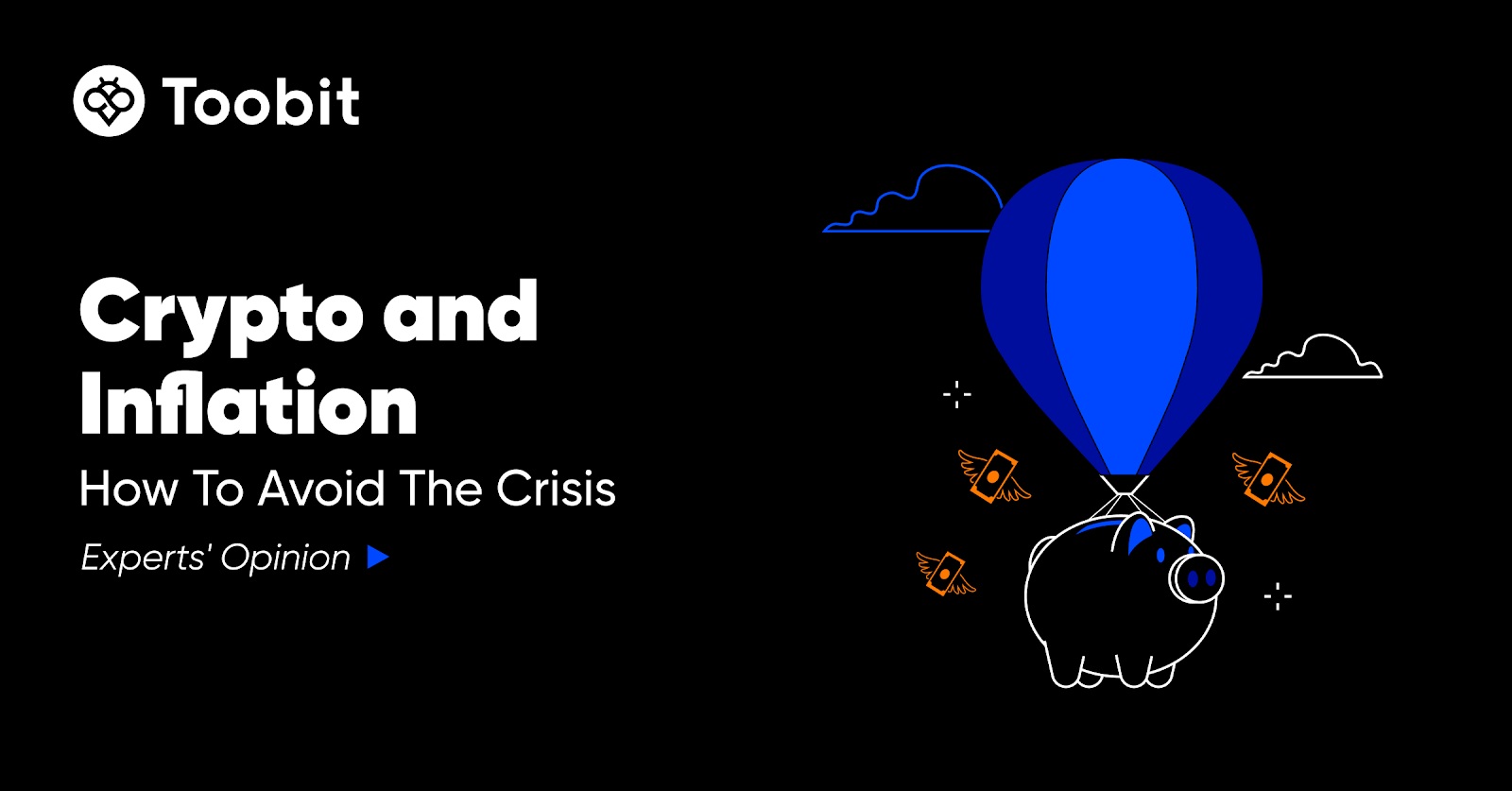 Crypto and Inflation: How To Avoid The Crisis | Toobit Experts’ Opinion