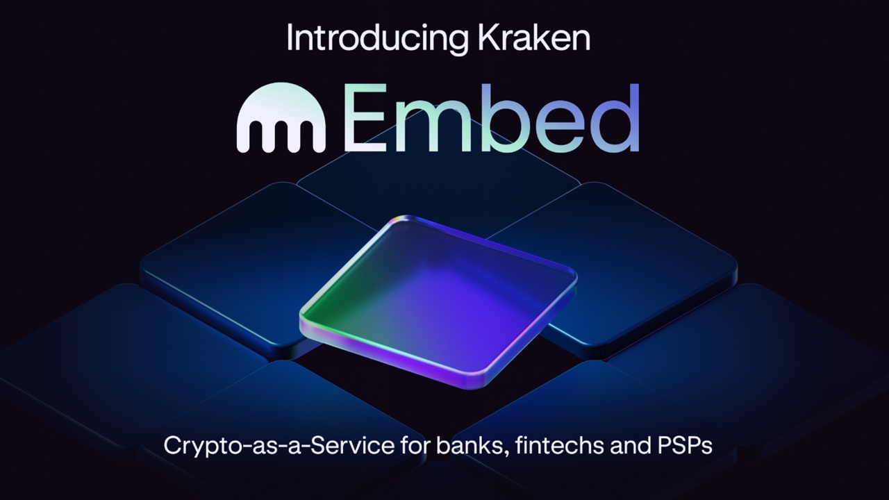 Kraken Unveils ‘Embed’: A Game-Changing Crypto-as-a-Service (CaaS) Solution for Banks and FinTechs