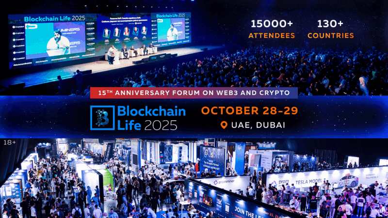 15th Blockchain Life Forum Returns to Dubai, October 28–29, Promising Unmatched Scale and Global…