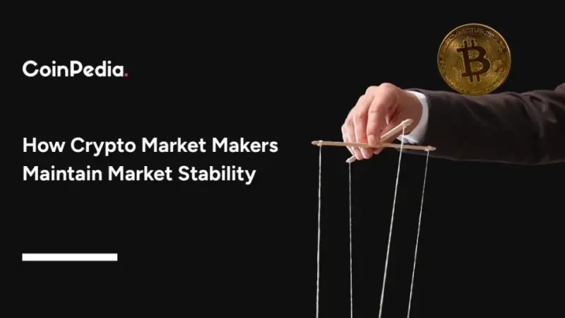 How Crypto Market Makers Maintain Market Stability