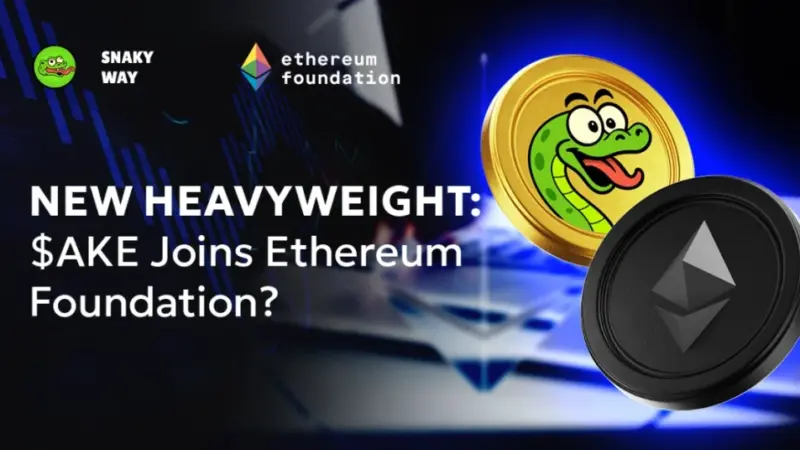 New Heavyweight: $AKE Joins Ethereum Foundation?