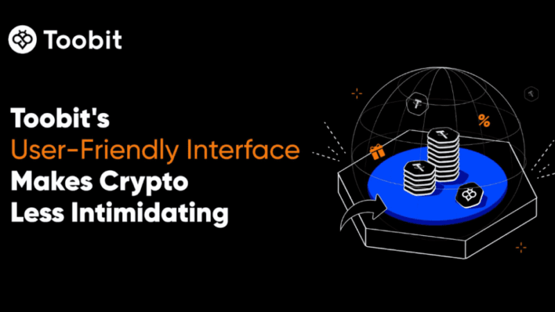 Toobit’s User-Friendly Interface Makes Crypto Less Intimidating