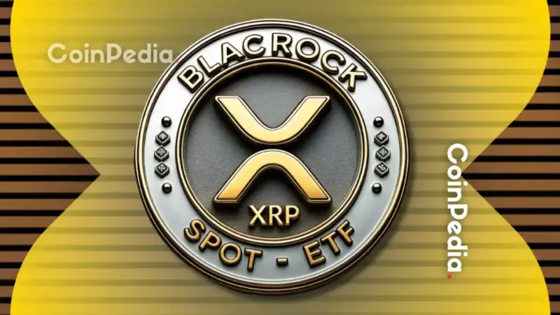 What BlackRock XRP ETF Could Mean for XRP Holders and Institutions