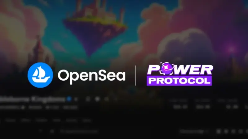 OpenSea Enables NFT Purchases Using Power Protocol’s $POWER Token