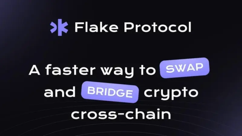 Flake.exchange: A Faster Way to Swap and Bridge Crypto Cross-Chain
