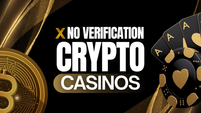 Best No Verification Crypto Casinos Tested and Ranked for 2026
