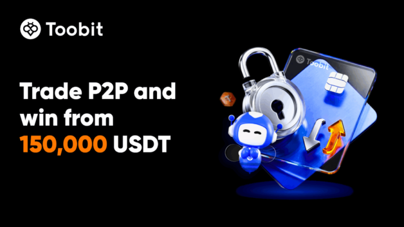 Toobit Rewards P2P Traders with 150,000 USDT, VIP Perks, and APR Boosts