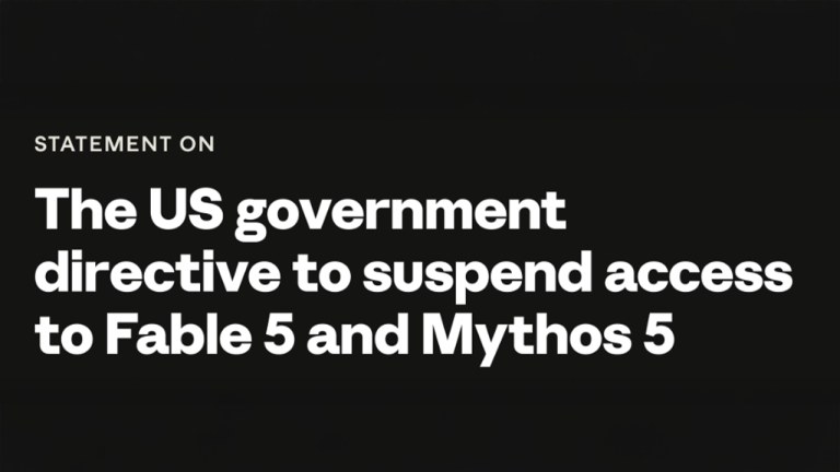 Anthropic Disables Fable 5 and Mythos 5 Worldwide After US National Security Order